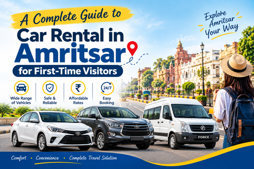 A Complete Guide to Car Rental in Amritsar